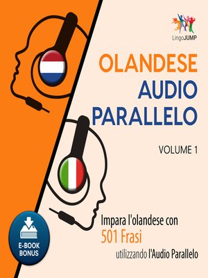 cover image of Impara l'olandese con 501 Frasi utilizzando l'Audio Parallelo - Volume 1